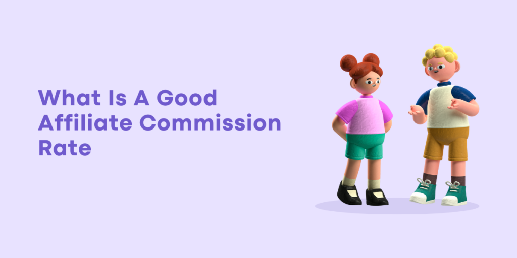 What is an Affiliate Commission